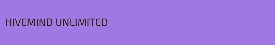 HIVEMIND UNLIMITED